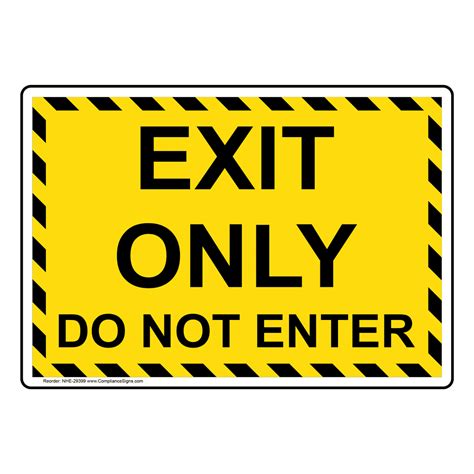 Yellow Exit Only Do Not Enter Sign - Made in USA