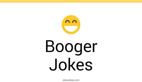 31+ Booger Jokes And Funny Puns - JokoJokes