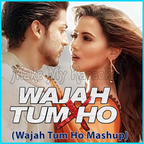 Wajah Tum Ho Mashup Karaoke | Wajah Tum Ho Karaoke