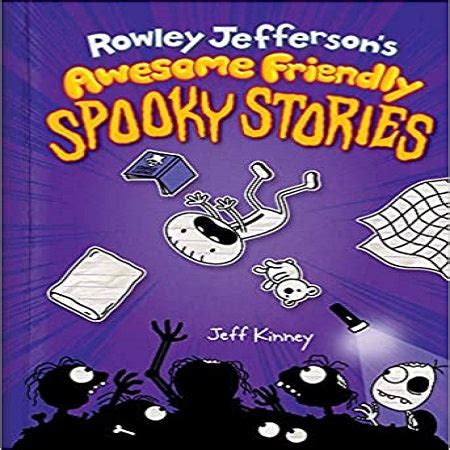 Rowley Jefferson's Awesome Friendly Spooky Stories