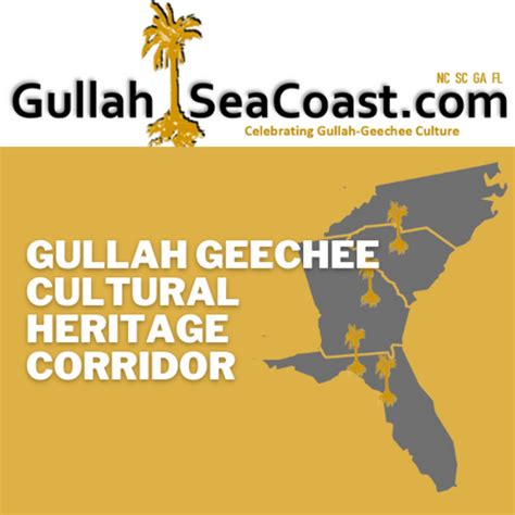 The Gullah Geechee Cultural Heritage Corridor