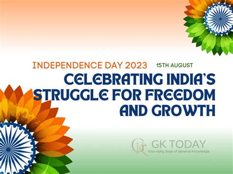 Independence Day 2023: India Celebrating Freedom & Growth - GK Today