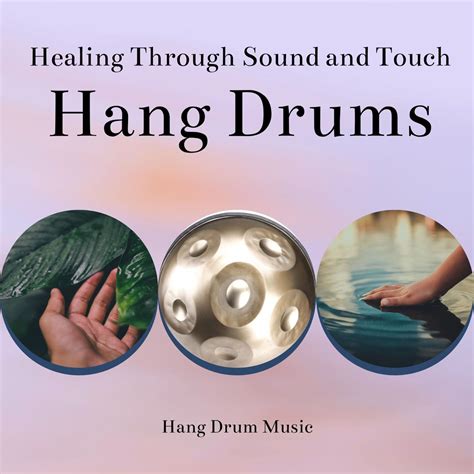 ‎Hang Drums for Healing Through Sound and Touch by Hang Drum Music on Apple Music