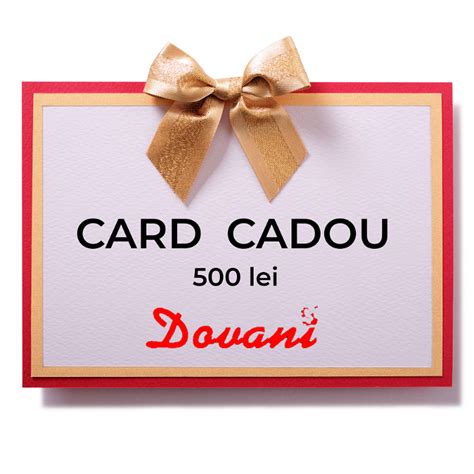 Dovani - Card Cadou - 500 lei - DOVANI.ro