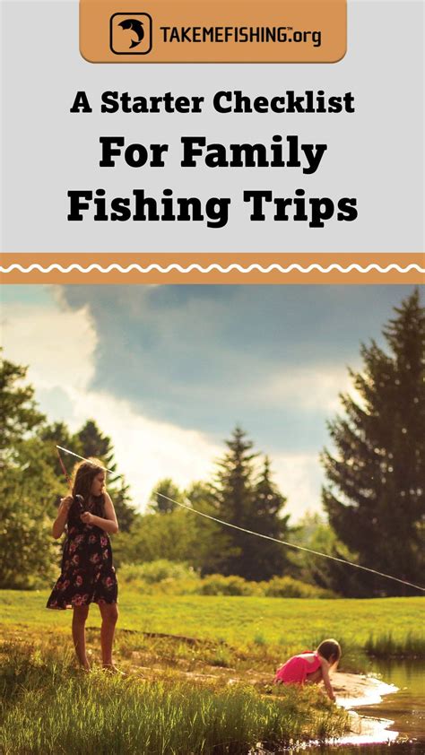 A Starter Checklist For Family Fishing Trips in 2020 | Fishing trip ...