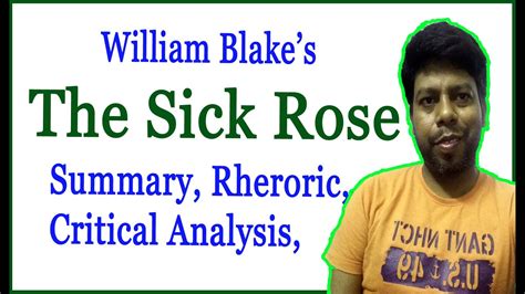 The Sick Rose by William Blake, Summary, Analysis, Rhetoric, and Line by line Meanings - YouTube