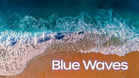 Relaxing Waves - Soothing Footage for Sleep | Nature Sounds | Ambient ...