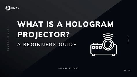 What is a Hologram Projector: A Beginner's Guide