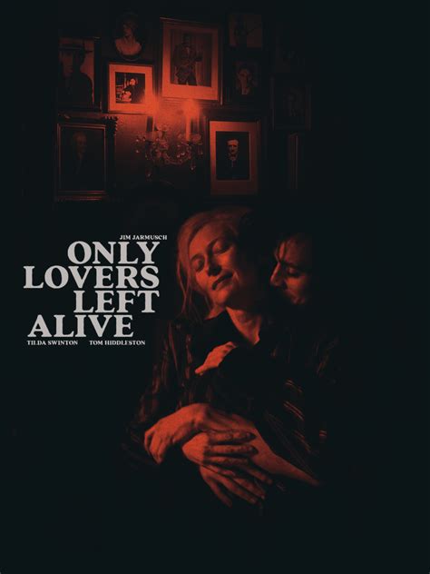 Only Lovers Left Alive (2013) | Poster By Seanlazonby