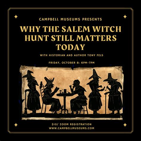 Why the Salem Witch Hunt Still Matters Today | Downtown Campbell