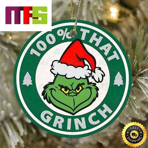 100 Percent That Grinch Funny Custom Christmas Tree Decorations 2023 - Masteez