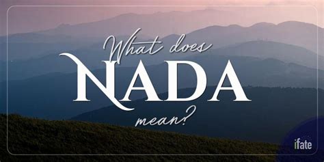 What the Name "Nada" Means, and What Numerologists Think Of It