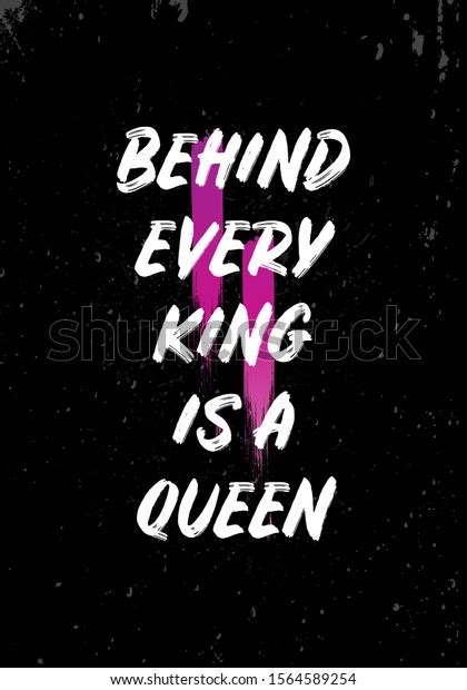 Behind Every King Queen Quotes Apparel Stock Vector (Royalty Free ...