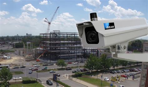 Construction Cameras vs. Security Cameras: How They’re Different | 800.403.0688 | iBEAM ...