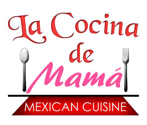 La cocina de Mamá – Mexican Cuisine