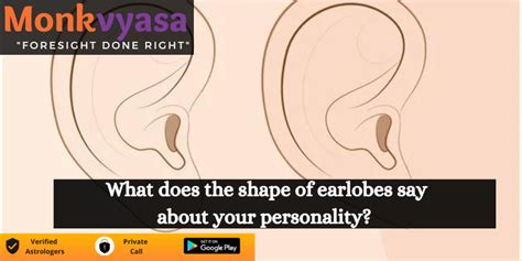 What does the Shape of Earlobes say about your personality | Monkvyasa ...