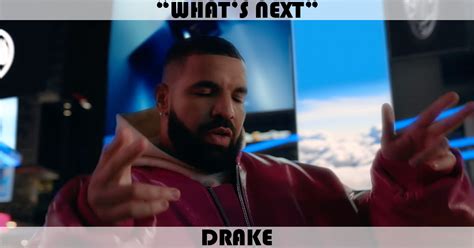 "What's Next" Song by Drake | Music Charts Archive