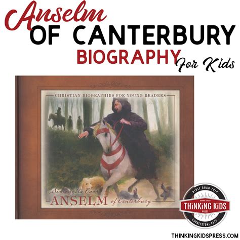 Anselm of Canterbury Biography for Kids SQ - Thinking Kids