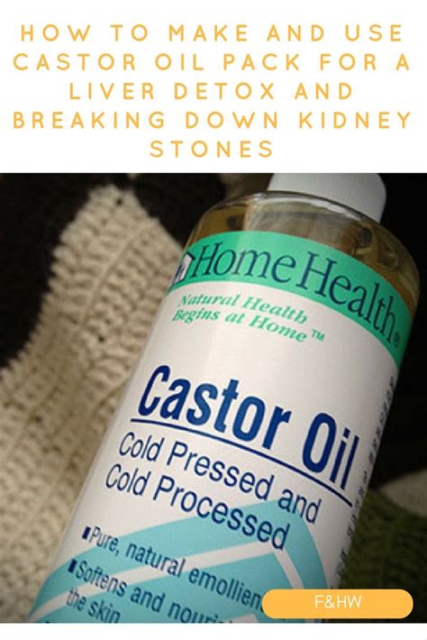 How to Make and Use Castor Oil Pack for a Liver Detox and Breaking down Kidney Stones | Detox ...