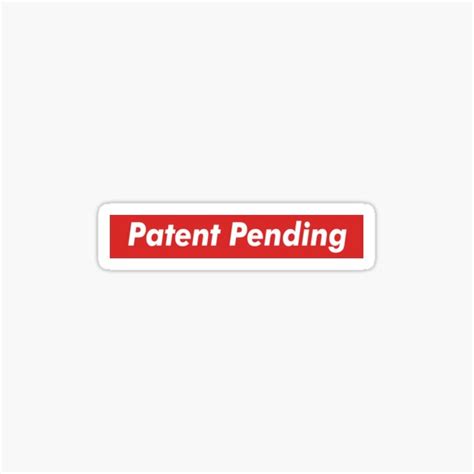 Patent Pending Stickers | Redbubble