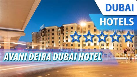 Avani Deira Dubai Hotel 5 ⭐⭐⭐⭐⭐ | Review Hotel in Dubai, UAE - YouTube