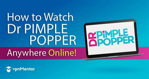 How to Watch Dr. Pimple Popper in 2023