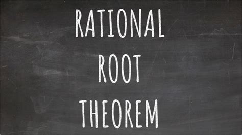 Rational Root Theorem · Explained · Examples · Practice