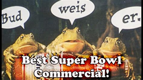 Super Bowl Commercials: Budweiser Frogs Best! - YouTube