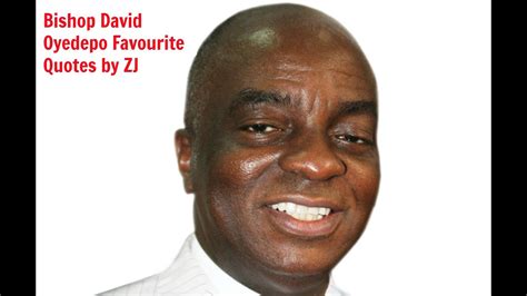 Bishop David Oyedepo's Best Quotes - YouTube