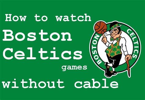 How to Watch Boston Celtics Live Stream: (UPDATED GUIDE)