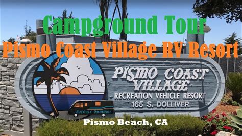 Pismo Coast Village RV Resort Tour in Pismo Beach, CA (September 2022 ...