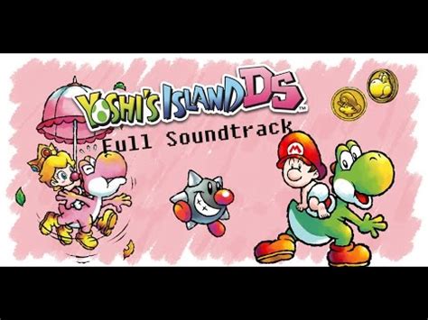 Yoshi's Island DS - Full Soundtrack (OST) (No Loops) - YouTube