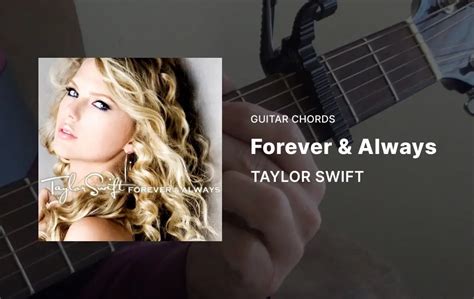 Forever And Always Guitar Chords By Taylor Swift - Guitar Tuner ...