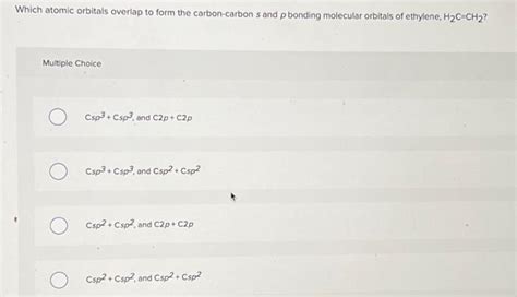 Solved Which atomic orbitals overlap to form the | Chegg.com