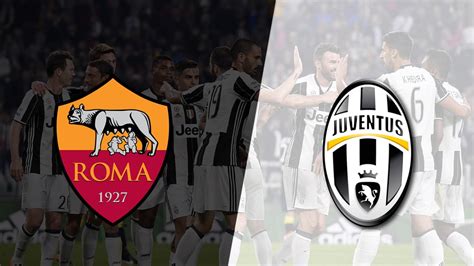 Roma vs Juventus - MontanaAtia