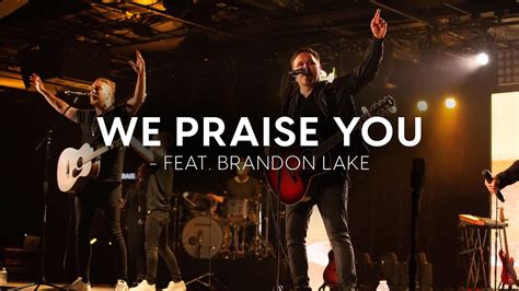 We Praise You (Official Live Video) - Matt Redman ...