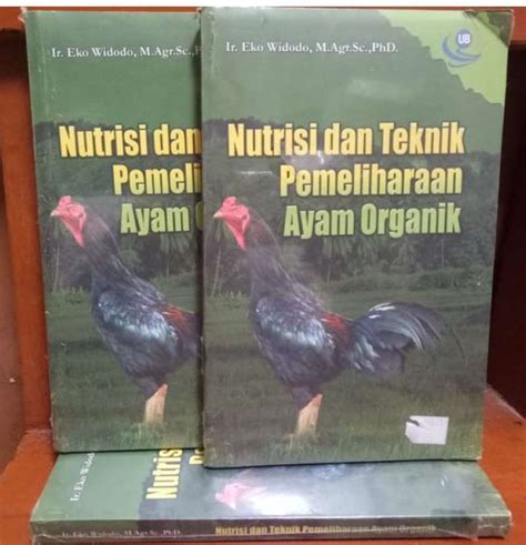 Promo Buku Nutrisi Dan Teknik Pemeliharaan Ayam Organik, Original. Ternak Diskon 23% Di Seller ...