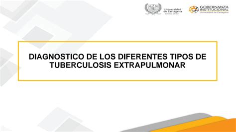 SOLUTION: Diagnostico de tuberculosis extrapulmonar y dx diferencial - Studypool