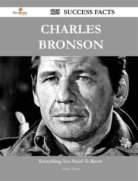 Charles Bronson 175 Success Facts - Everything you need to know about ...