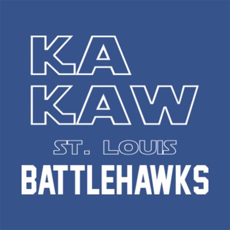 Ka Kaw - st louis battlehawks - St Louis Battlehawks - T-Shirt | TeePublic