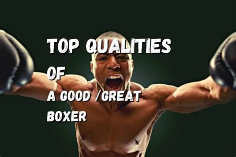 Top 15 Qualities Of A Good /Great Boxer (Full List) – Fighting Advice