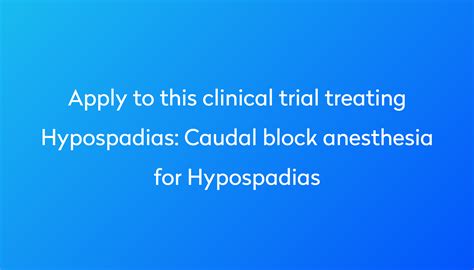 Caudal block anesthesia for Hypospadias Clinical Trial 2024 | Power