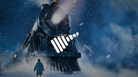 Polar Express Theme Song [Special December] (TRAP REMIX) - YouTube