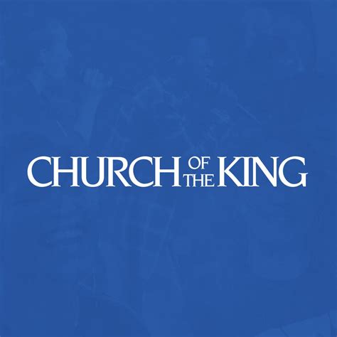 Church Of The King Sunday Service Times - CHURCHGISTS.COM