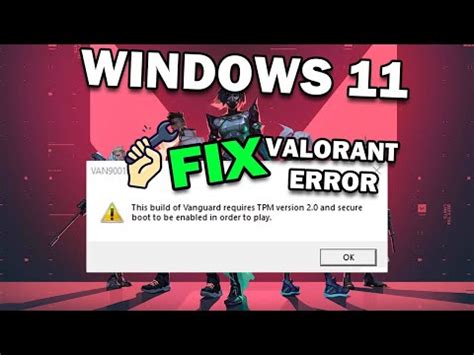 How to fix valorant secure boot problem enable secure boot and tpm 2 0 ...