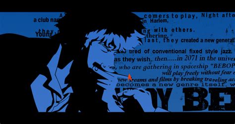Let’s Jam: The Glorious Explosion That Is Cowboy Bebop’s Opening Theme – The Dot and Line
