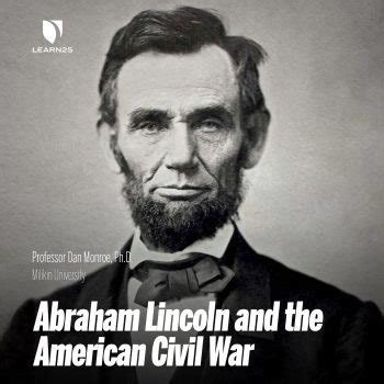 Abraham Lincoln and the American Civil War | LEARN25