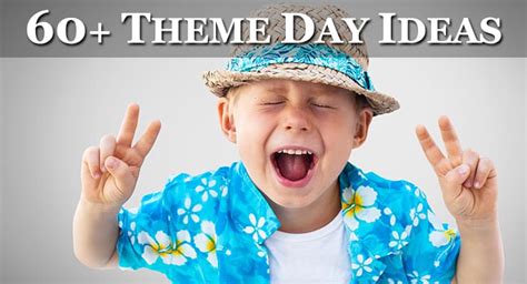 60+ Theme Day Ideas - Summer Camp Programming