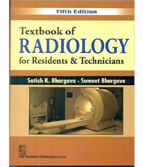 Textbook Of Radiology For Residents & Technicians 5Ed: Buy Textbook Of Radiology For Residents ...