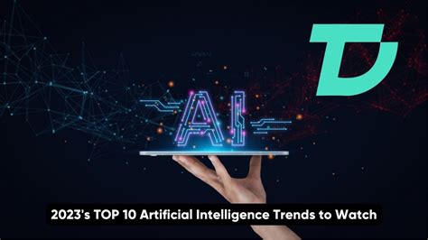 The AI Frontier: Charting 2023's Top 10 Transformative Tech Trends